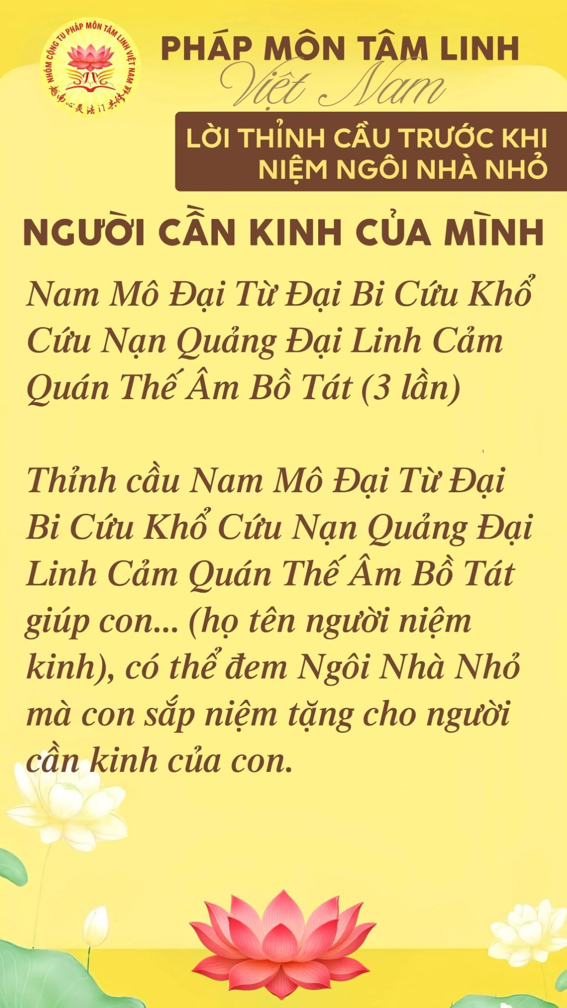 lời thỉnh cầu trước khi niệm ngôi nhà nhỏ siêu độ cho người cần kinh của mình