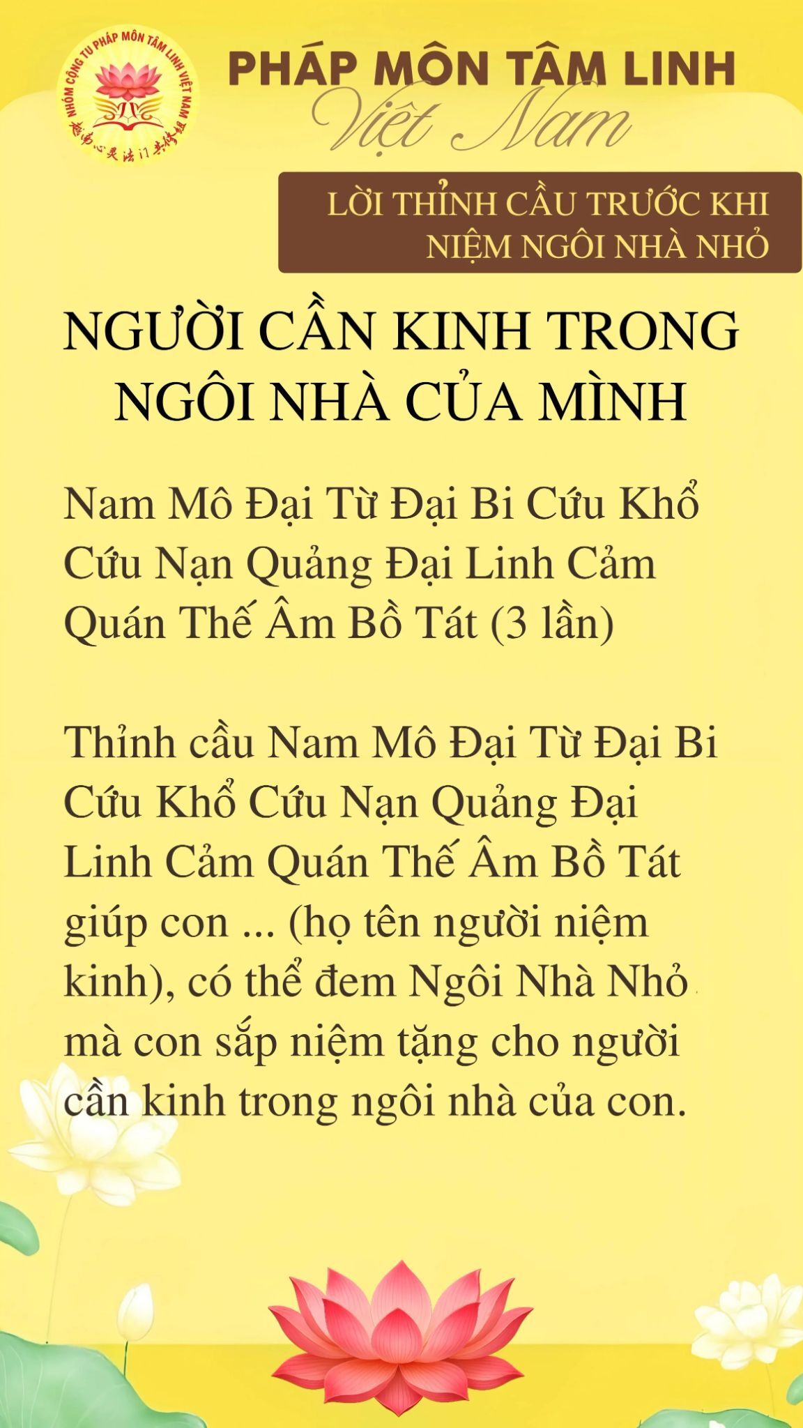 lời thỉnh cầu trước khi niệm ngôi nhà nhỏ siêu độ cho người cần kinh trong ngôi nhà của mình