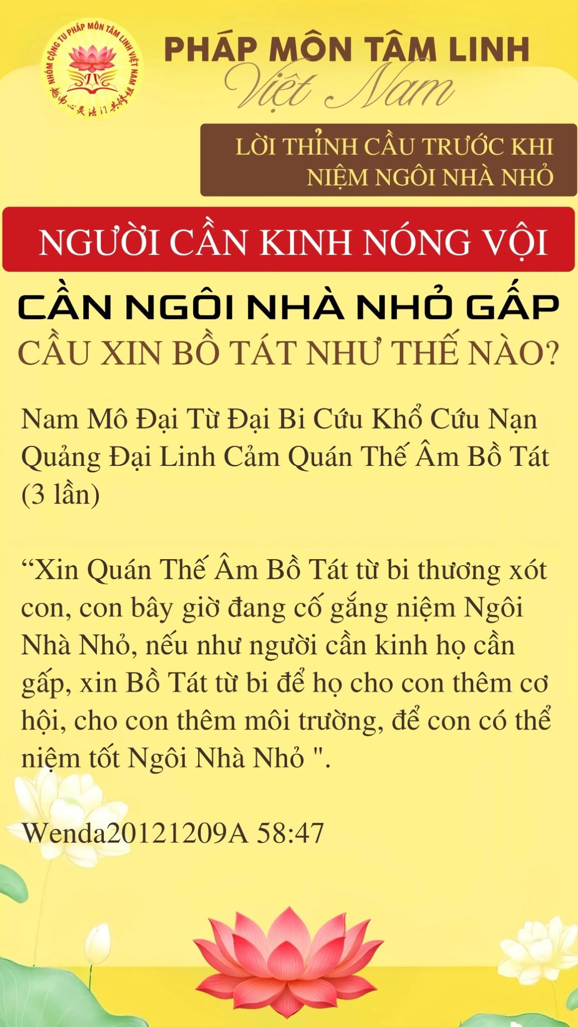 phương pháp thỉnh cầu khi niệm Ngôi Nhà Nhỏ khi người cần kinh nóng vội