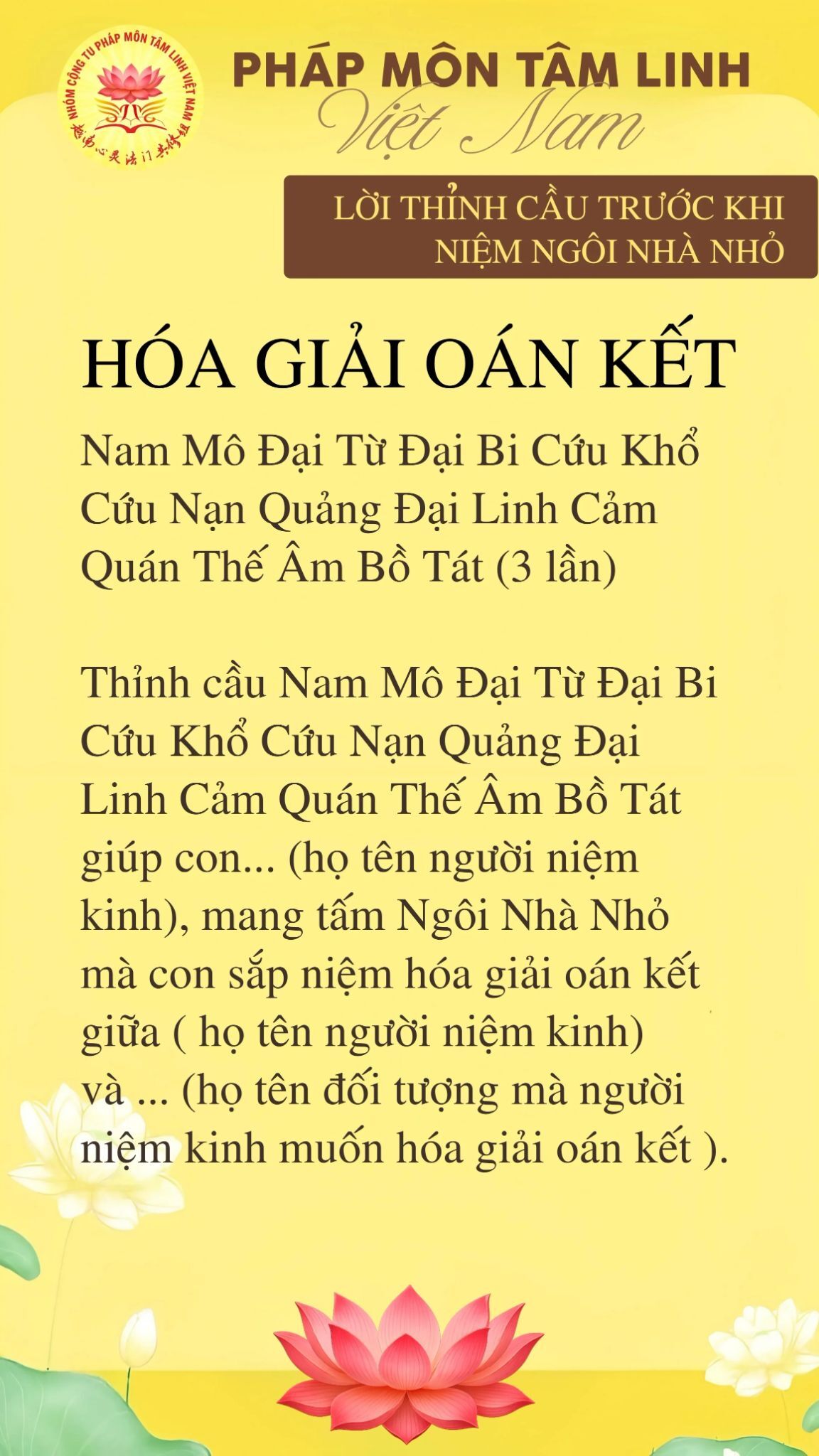 Lời thỉnh cầu trước khi niệm ngôi nhà nhỏ hóa giải oán kết