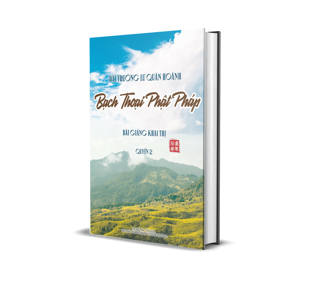 Bạch Thoại Phật Pháp - Video - Quyển 2